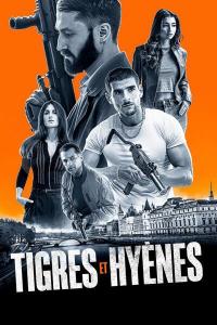 Tigres Et Hyenes (2024) [1080p] [WEBRip] [5.1] [YTS]