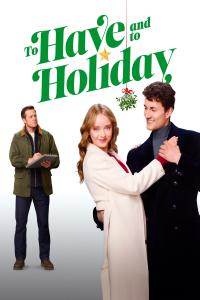 To.Have.and.to.Holiday.2024.720p.WEBRip [YTS]