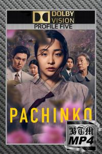 Pachinko.S01.COMPLETE.2160p.ATVP.WEB-DL.DV.P5.ENG.KOREAN.DDP5.1.Atmos.H265.MP4-BEN.THE.MEN