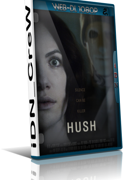 Il terrore del silenzio – Hush (2016) 1080p WEBDL x264 iTA ENG AC…