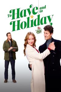 To Have and To Holiday 2024 1080p WEB-DL HEVC x265 5.1 BONE