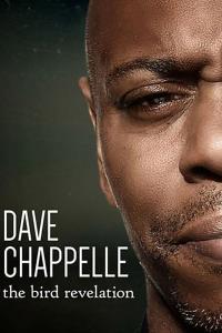 Dave.Chappelle.The.Bird.Revelation.2017.web.sdr.1080p.av1.5.1.eac3-Rosy