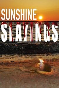 Sunshine Slayings 2022 Season 1 1080p WEB x264 [i c]