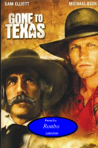 Gone to Texas    1986 ,  MP4, 480P, Ronbo