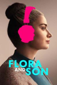 Flora.and.Son.2023.1080p.HD.WEBRip.AAC.x264-PortalGoods