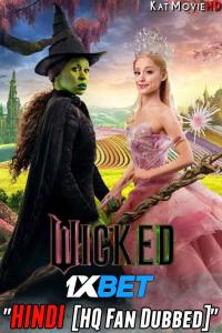 Wicked: Part 1 (2024) 1080p CAMRip V2 Hindi HQ Dubbed x264 – 1XBET