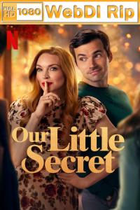 Our Little Secret (2024) 1080p H265 WebDl Rip ita eng AC3 5.1 sub ita eng Licdom