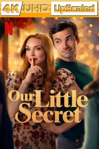 Our Little Secret (2024) UpScaled 2160p H265 WebDl Rip 10 bit DV HDR10+ ita eng AC3 5.1 sub ita eng …