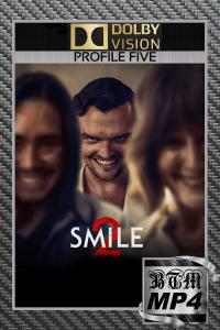 Smile.2.2024.2160p.WEB-DL.DV.P5.ENG.LATINO.FRENCH.DDP5.1.Atmos.H265.MP4-BEN.THE.MEN