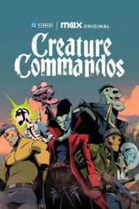 Creature Commandos. S01E07. A Very Funny Monster. 1080P. WebDl. HEVC-X265. POOTLED.mkv