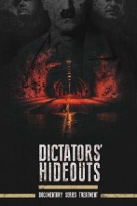 Dictators Hideouts 2024 Season 1 Complete 720p NOW WEB-DL x264 [i c]