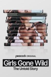 Girls.Gone.Wild.The.Untold.Story.S01.COMPLETE.720p.WEBRip.x264-GalaxyTV