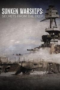 Sunken Warships Secrets From the Deep 2023 Seasons 1 and 2 Complete 720p WEB x264 [i c]