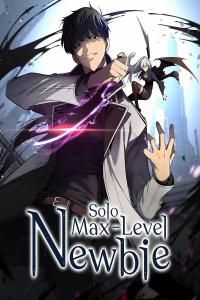 Solo Max-Level Newbie [I’m the Max-Level Newbie]