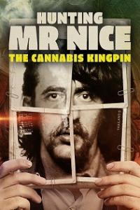 Hunting Mr Nice The Cannabis Kingpin 2024 Season 1 Complete 720p WEB x264 [i c]